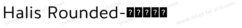 Halis Rounded字体转换